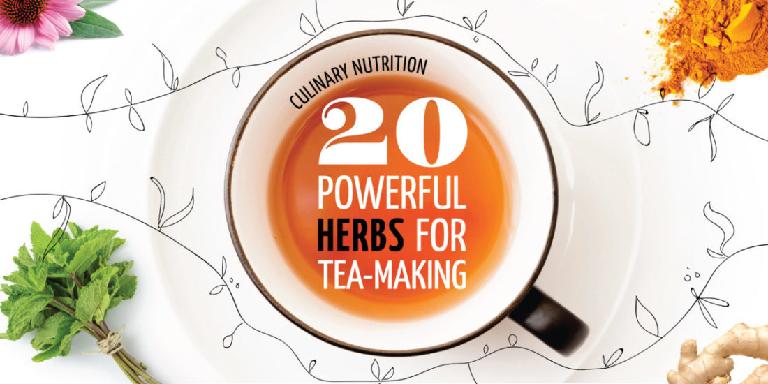 20 Healing Herbs for Tea - herbal medicine
